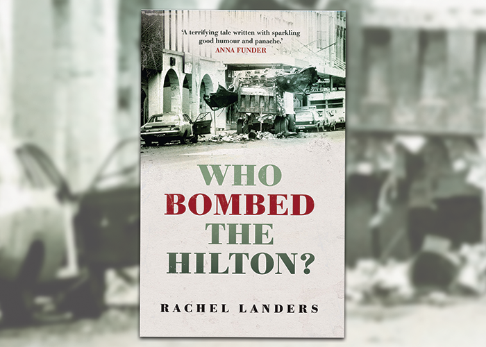 Rachel Landers – Who Bombed the Hilton?