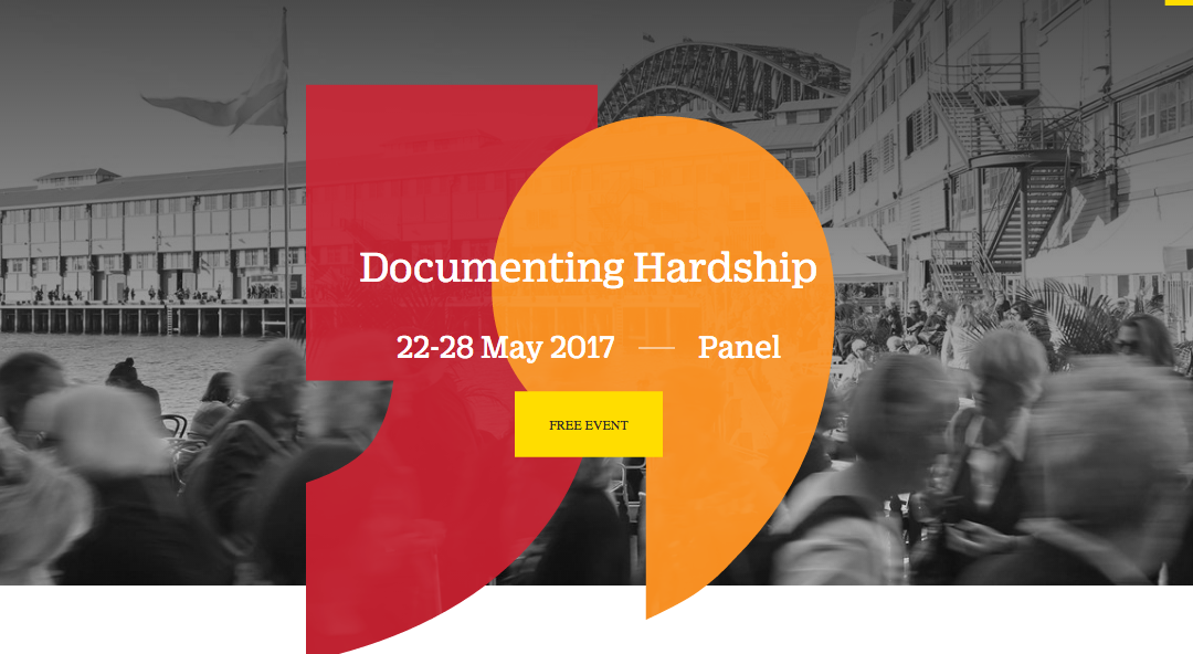 Summary notes: Documenting Hardship, at the Sydney Writers’ Festival