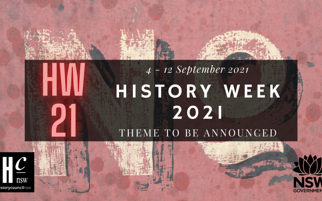 Call out to members – submit your History Week 2021 theme suggestions!