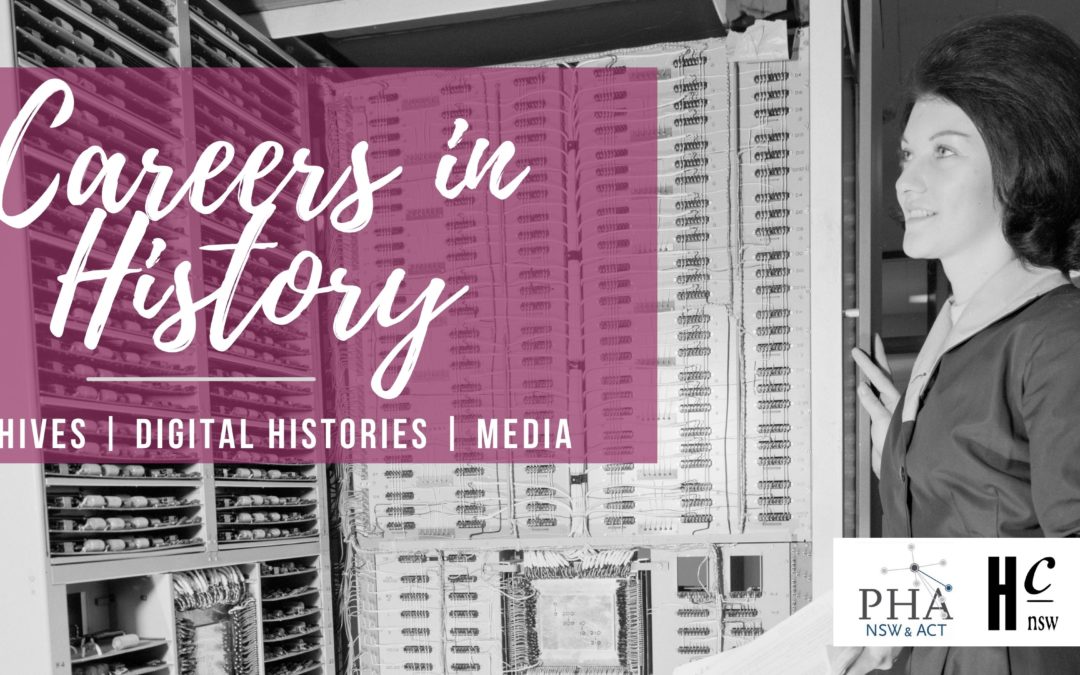 Careers in History Ep. 2 –  Digital Public Histories, Archives and Media